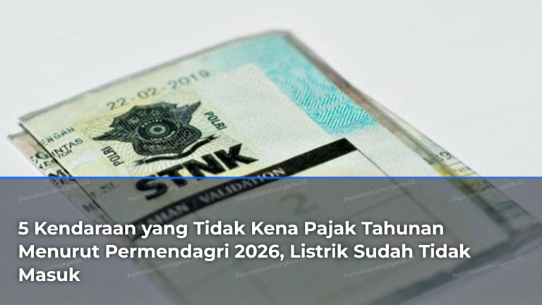 5-kendaraan-yang-tidak-kena-pajak-tahunan-menurut-permendagri-2026-listrik-sudah-tidak-masuk