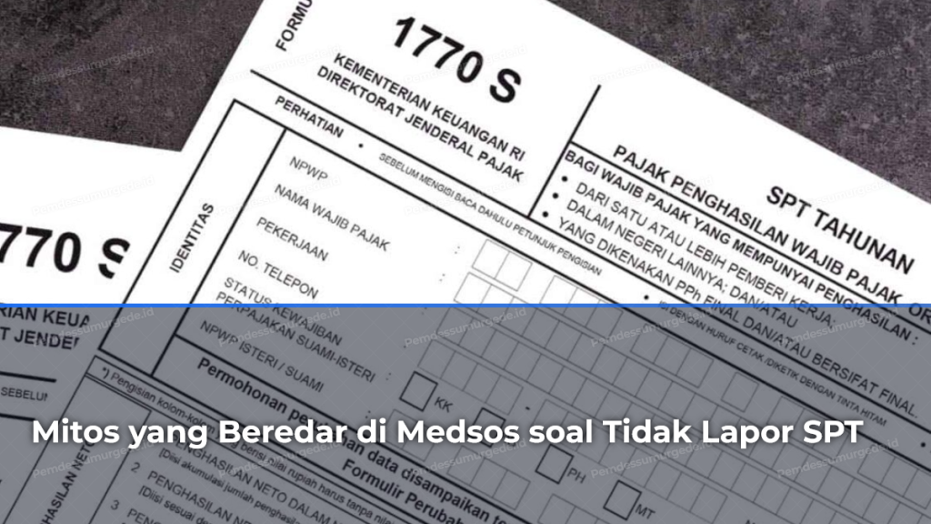 mitos-yang-beredar-di-medsos-soal-tidak-lapor-spt
