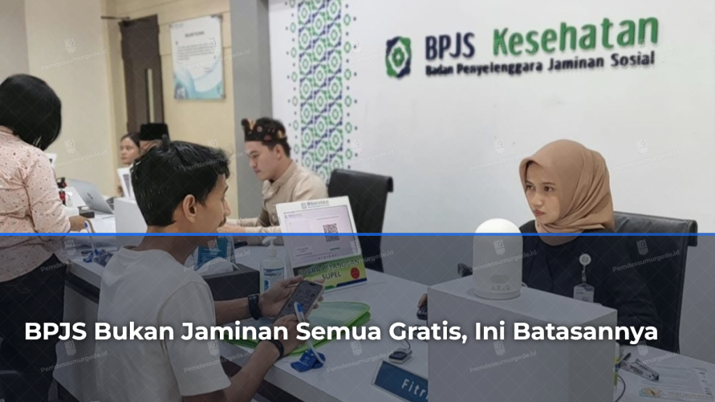 bpjs-bukan-jaminan-semua-gratis-ini-batasannya