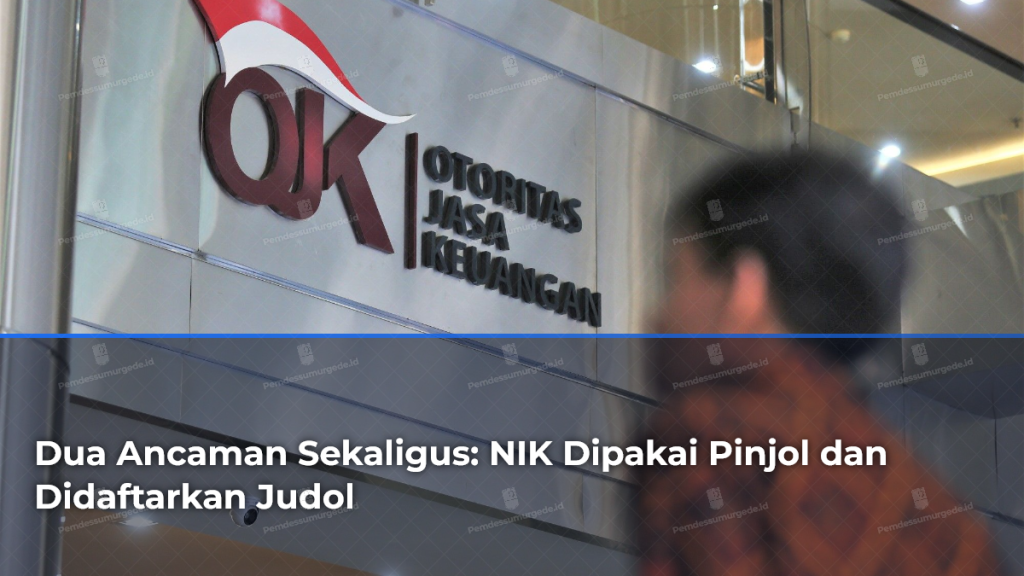 dua-ancaman-sekaligus-nik-dipakai-pinjol-dan-didaftarkan-judol