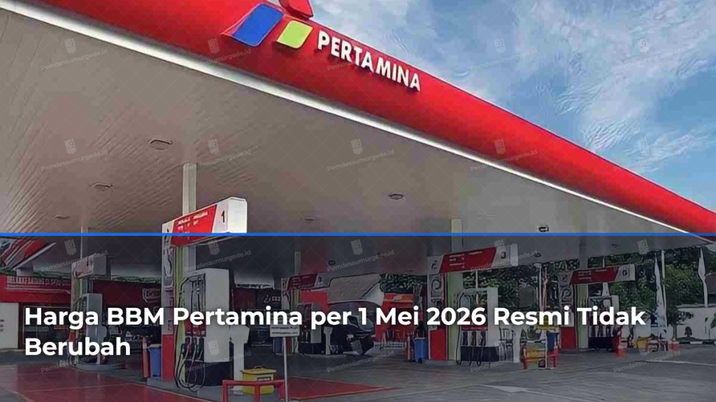 harga-bbm-pertamina-per-1-mei-2026-resmi-tidak-berubah
