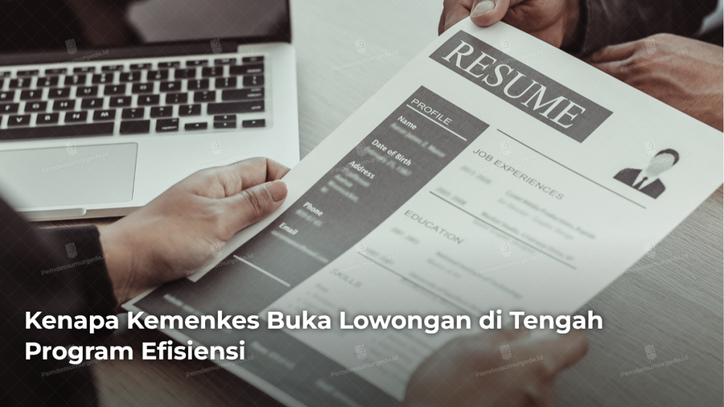 kenapa-kemenkes-buka-lowongan-di-tengah-program-efisiensi