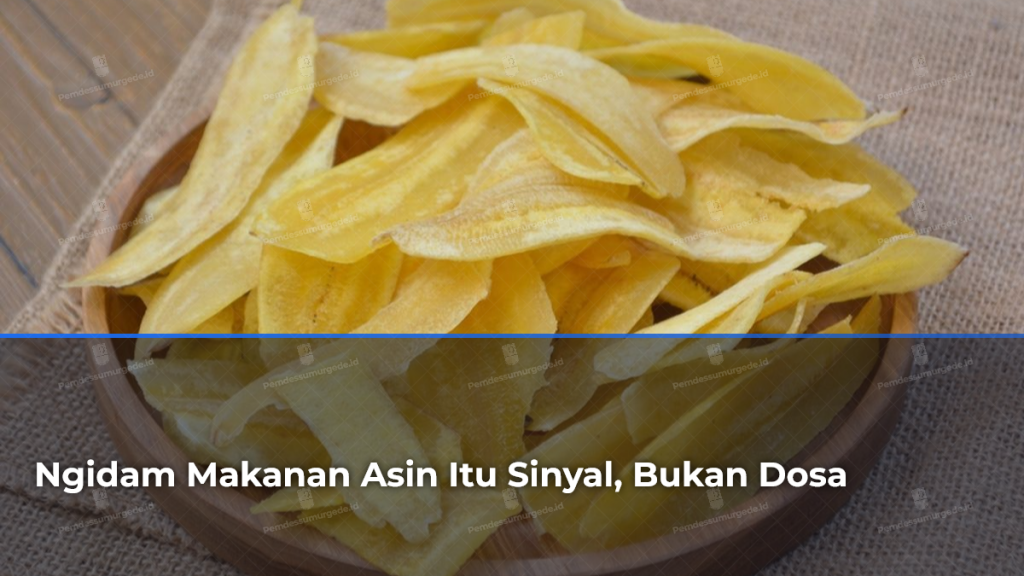 ngidam-makanan-asin-itu-sinyal-bukan-dosa