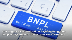 ojk-segera-batasi-multi-akun-paylater-pengguna-shopee-paylater-dan-gopay-later-kena-dampak