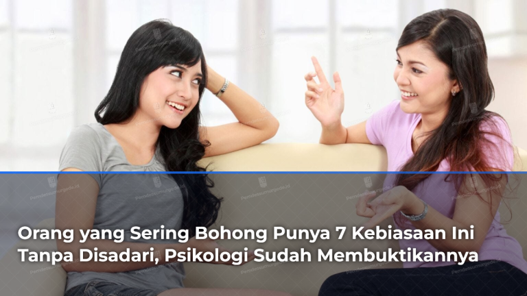 orang-yang-sering-bohong-punya-7-kebiasaan-ini-tanpa-disadari-psikologi-sudah-membuktikannya